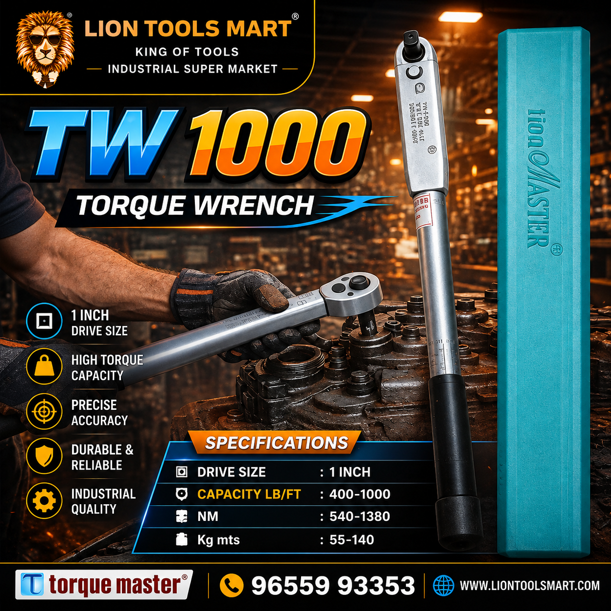 Lion Tools Mart TW1000 Torque Wrench advertisement showing the torque wrench, its teal carrying case, and a mechanic using the tool on an engine. Features product specs, icons, and contact information.